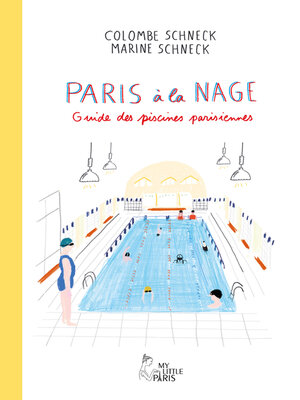 cover image of Paris à la nage--Guide des piscines parisiennes
